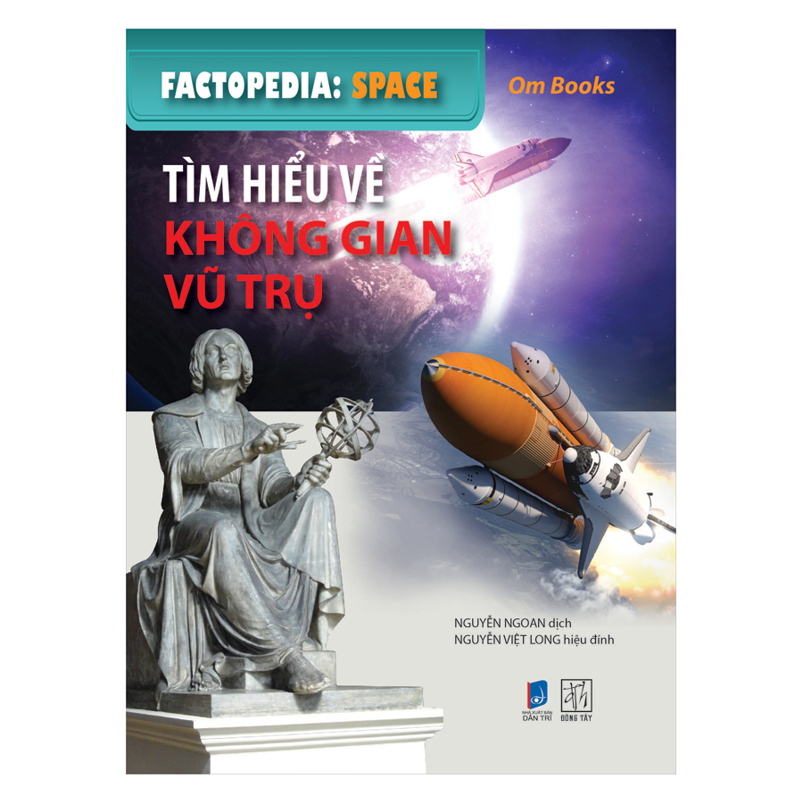 Factopedia: Space - Tìm Hiểu Về Không Gian Vũ Trụ