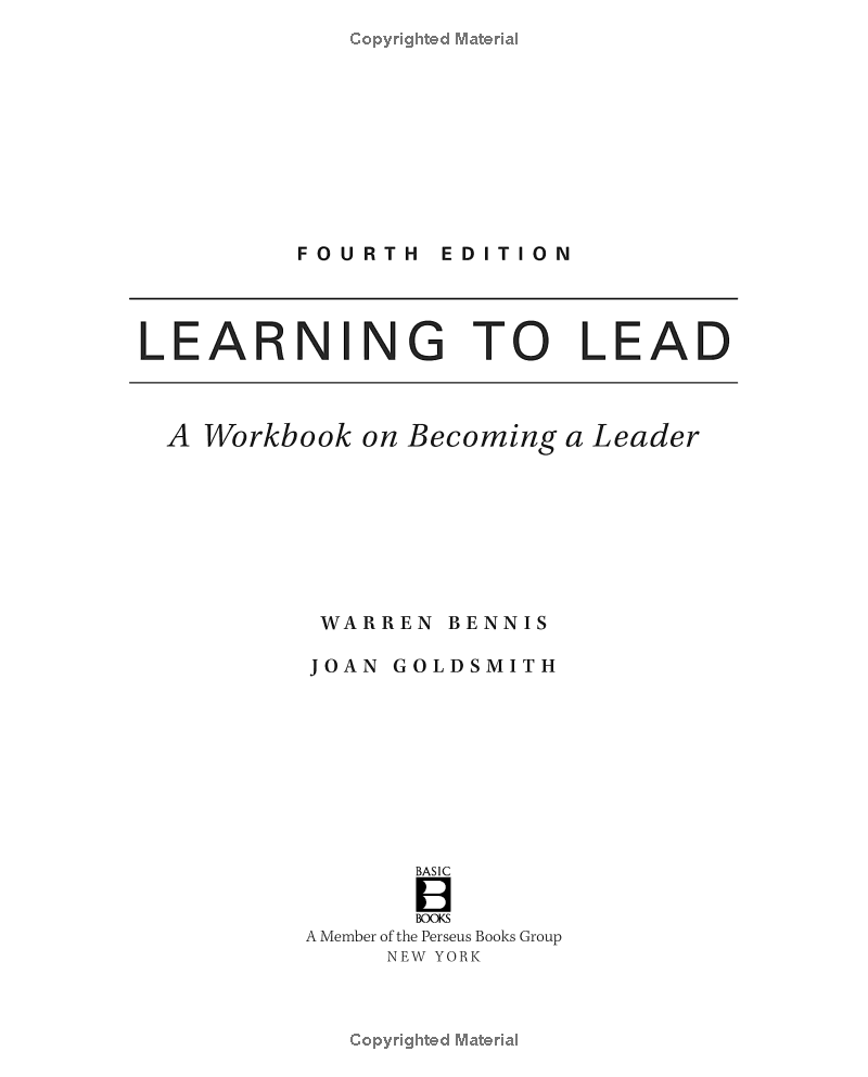 Learning To Lead: A Workbook On Becoming A Leader