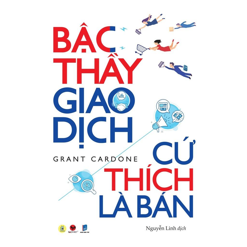 Sách - Bậc thầy giao dịch, cứ thích là bán ( Bách Việt )