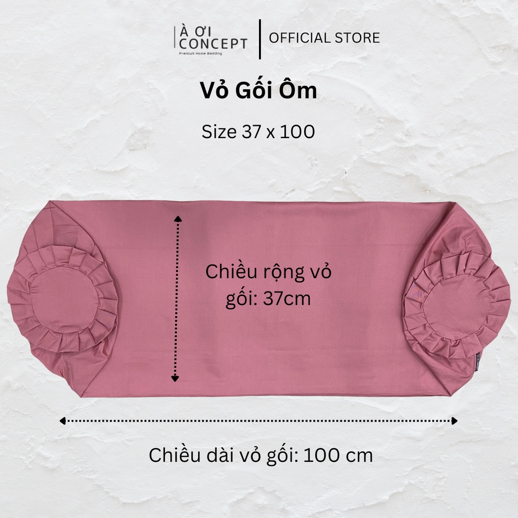 Vỏ Gối Ôm Cotton Satin Hàn Quốc Cao Cấp À Ơi Concept Màu Trơn Nhiều màu Dây kéo khoá Size 37x100 cm