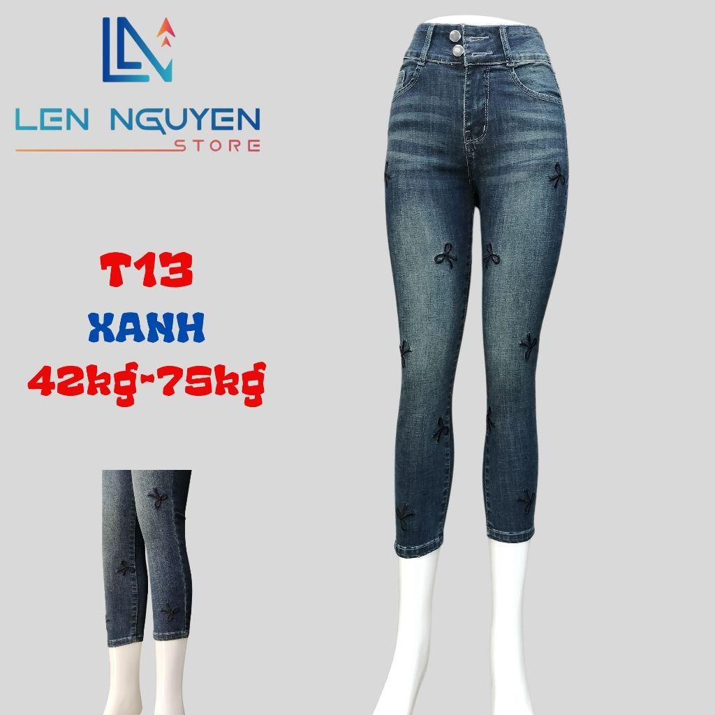 T13_Quần jean nữ, 9 tất, lưng cao, quần bò nữ dáng ôm, quần rin nữ có big size, cho 42kg đến 75kg,LEN NGUYEN STORE - Xanh Nhạt