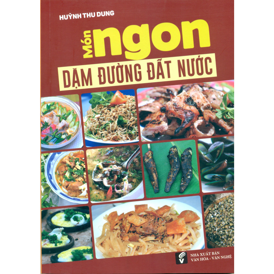 Món ngon dặm đường đất nước