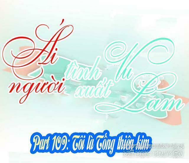 ái người tình xuất vu lam chapter 109 1