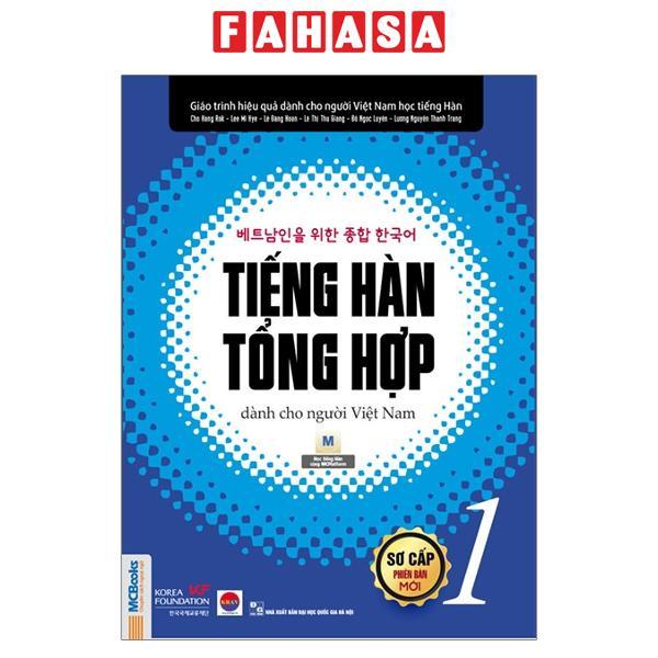 Sách - Sách Giáo Trình Tiếng Hàn Tổng Hợp Dành Cho Người Việt Nam (Phiên Bản Mới) - Sơ/Trung Cấp 1-4 - Bài Học/Tập (Trọn Bộ)