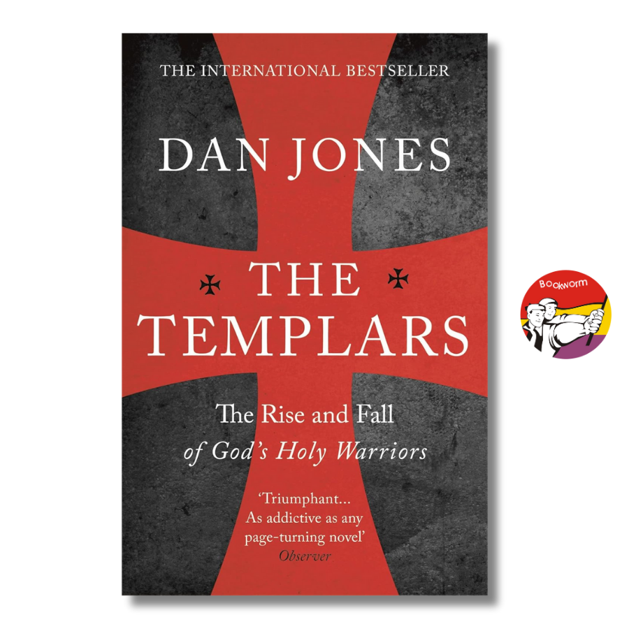 Sách - The Templars: The Rise &amp; Fall of God's Holy Warriors (International Bestseller) by Dan Jones