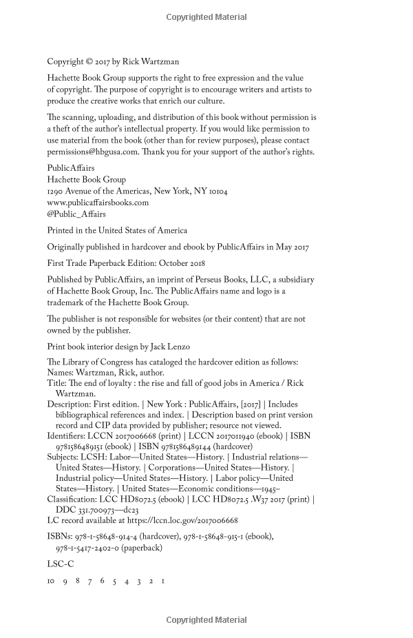 The End Of Loyalty: The Rise And Fall Of Good Jobs In America