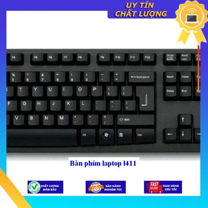 Bàn phím cho laptop l411 - Hàng Nhập Khẩu