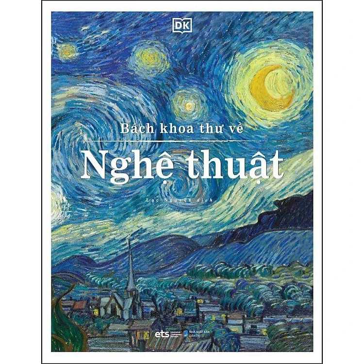 Bách Khoa Thư Về Nghệ Thuật - DK - Lạc Nguyên dịch