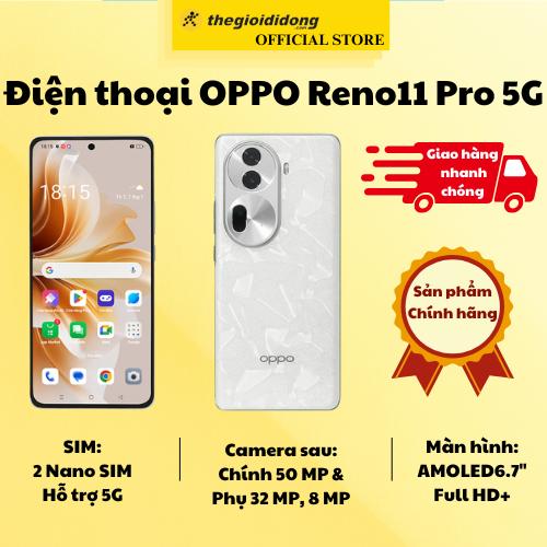 Điện thoại OPPO Reno11 Pro 5G - Hàng Chính Hãng