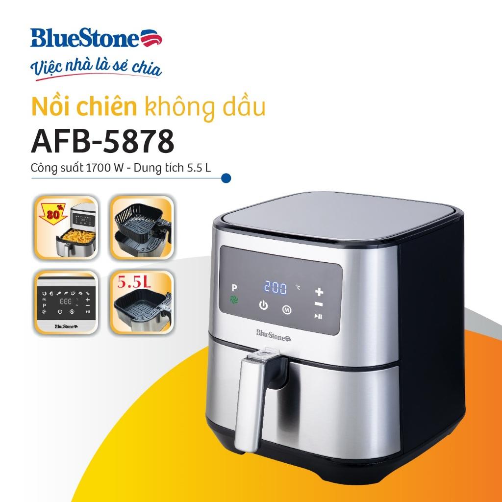 Nồi Chiên Không Dầu BlueStone AFB-5878, 1700w- 5.5lit, Hàng Chính Hãng