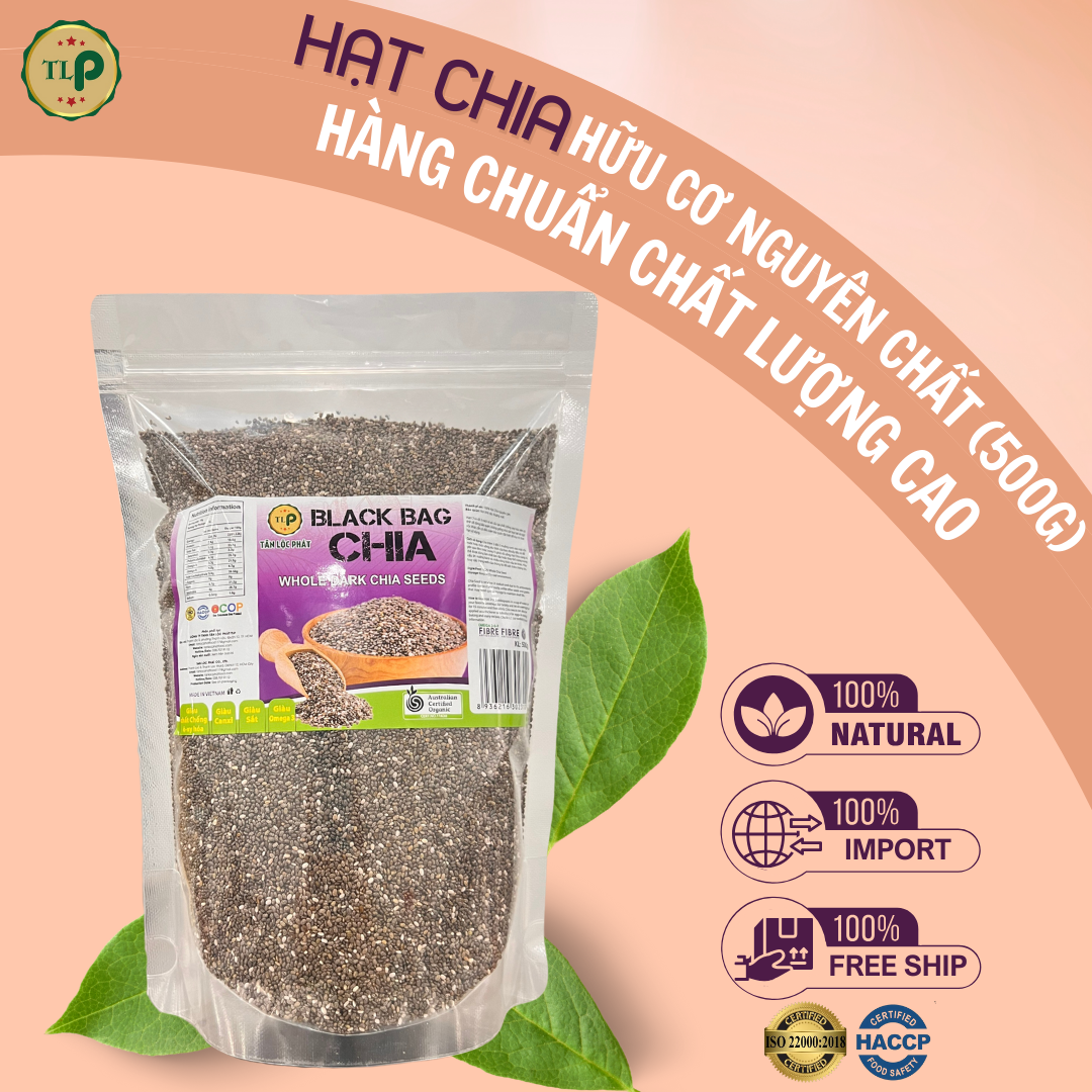 Hạt Chia Úc TLP.100% Organic Ăn Kiêng Giảm Cân Hạt Chuẩn Sạch Đều Đẹp (Gói 500g)