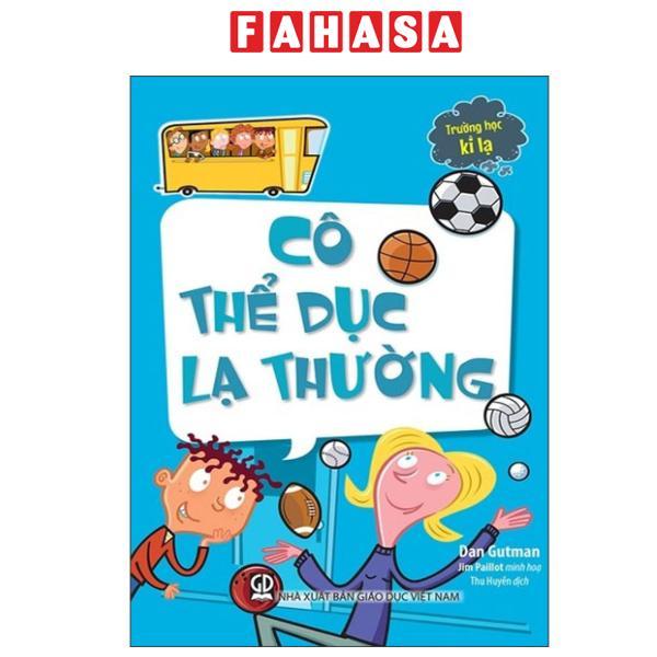 Sách - Trường Học Kì Lạ - Cô Thể Dục Lạ Thường