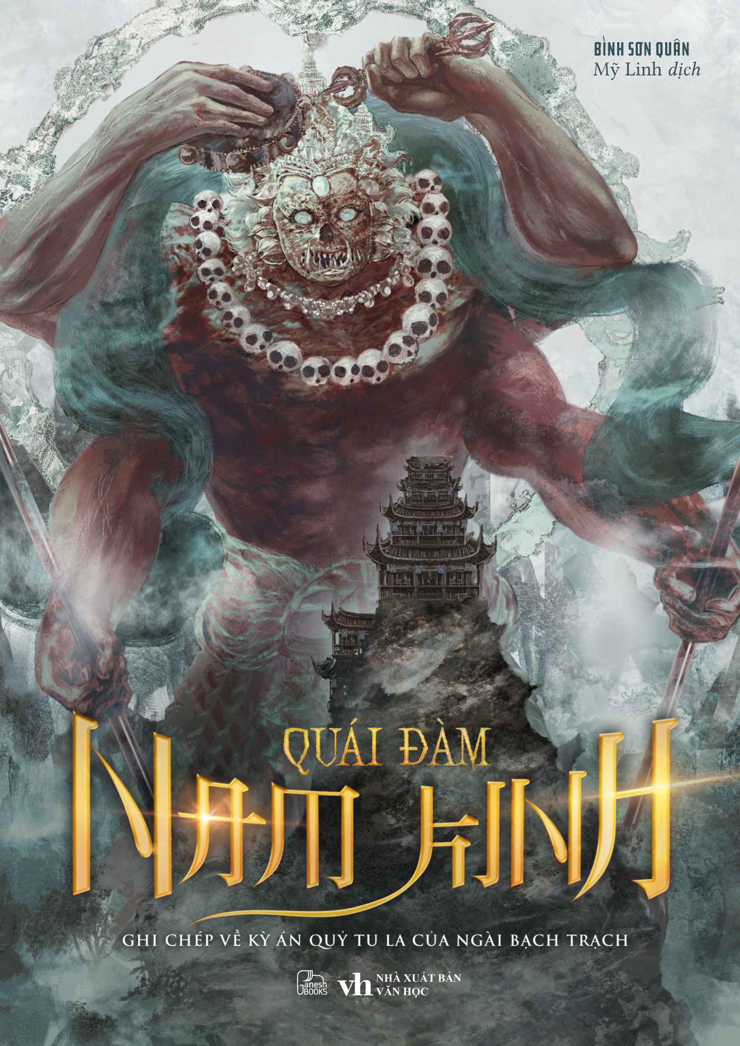 Sách Quái Đàm Nam Kinh - Ghi Chép Về Kỳ Án Quỷ Tu La Của Ngài Bạch Trạch - Bình Sơn Quân