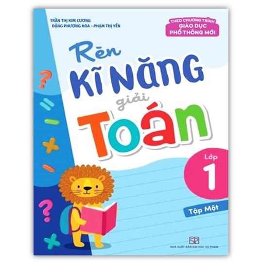 Sách - Combo Rèn Kĩ Năng Giải Toán Lớp 1  chương trình mới 2022