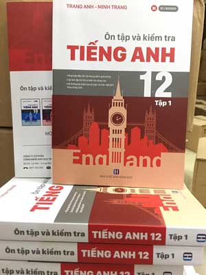 Ôn Tập Và Kiểm Tra Tiếng Anh 12 - Tập 1