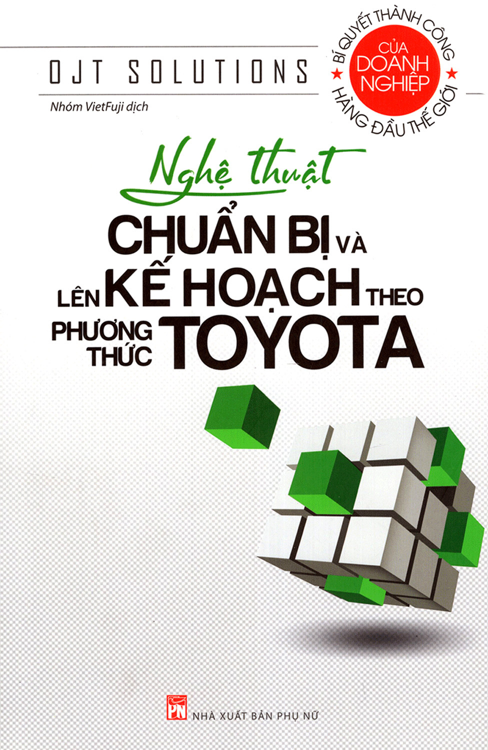 Nghệ Thuật Chuẩn Bị Và Lên Kế Hoạch Theo Phương Thức Toyota (PNU)