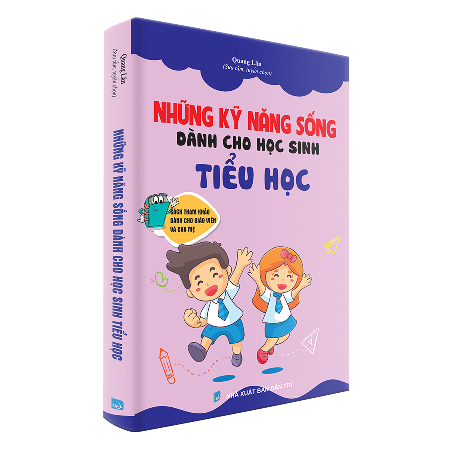 Những Kỹ Năng Sống Dành Cho Học Sinh Tiểu Học (2 Màu)