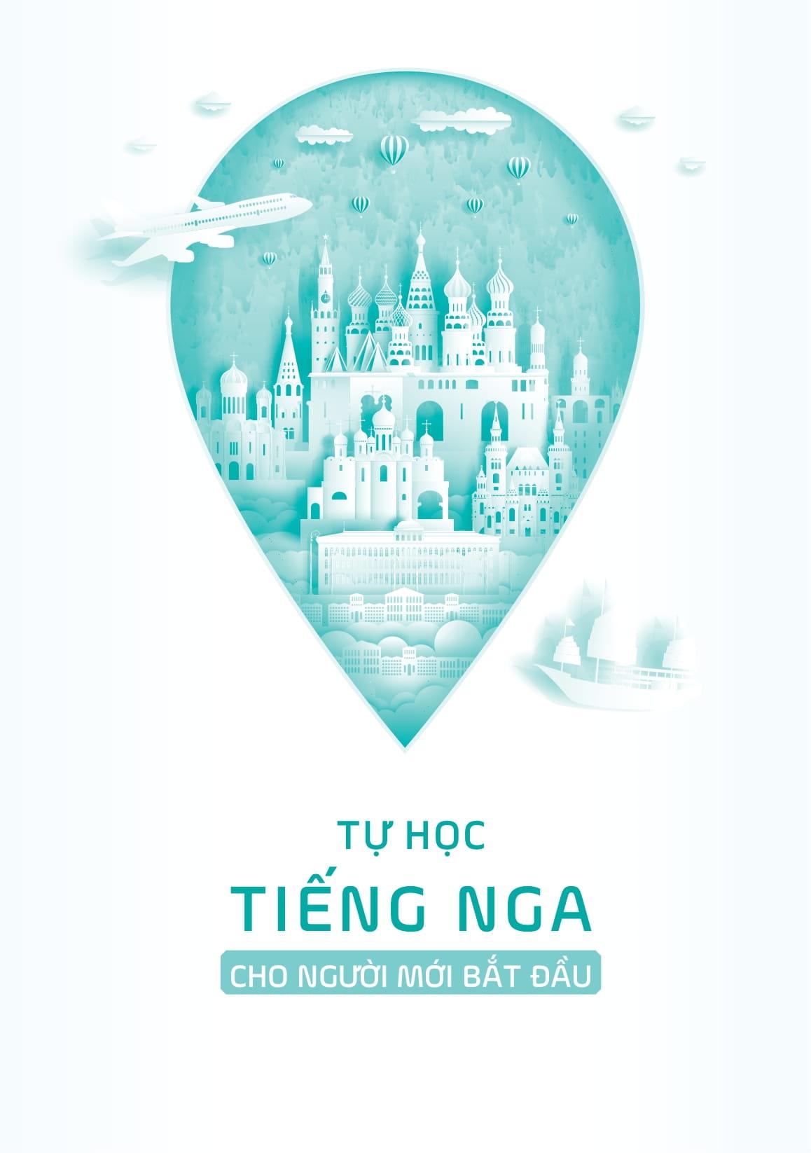 Sách - Tự Học Tiếng Nga Cho Người Mới Bắt Đầu