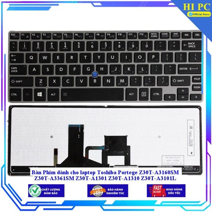 Bàn Phím dành cho laptop Toshiba Portege Z30T-A3160SM Z30T-A3361SM Z30T-A1301 Z30T-A1310 Z30T-A3101L - Hàng Nhập Khẩu