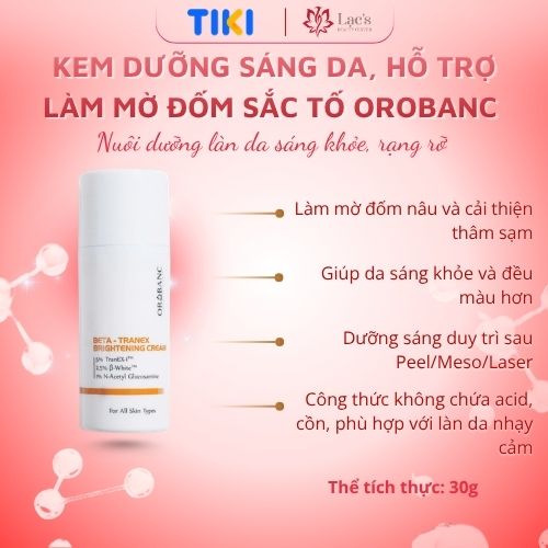 Kem giảm nám Orobanc Beta - Tranexamic Peptide Pigment Correcting Cream 30G