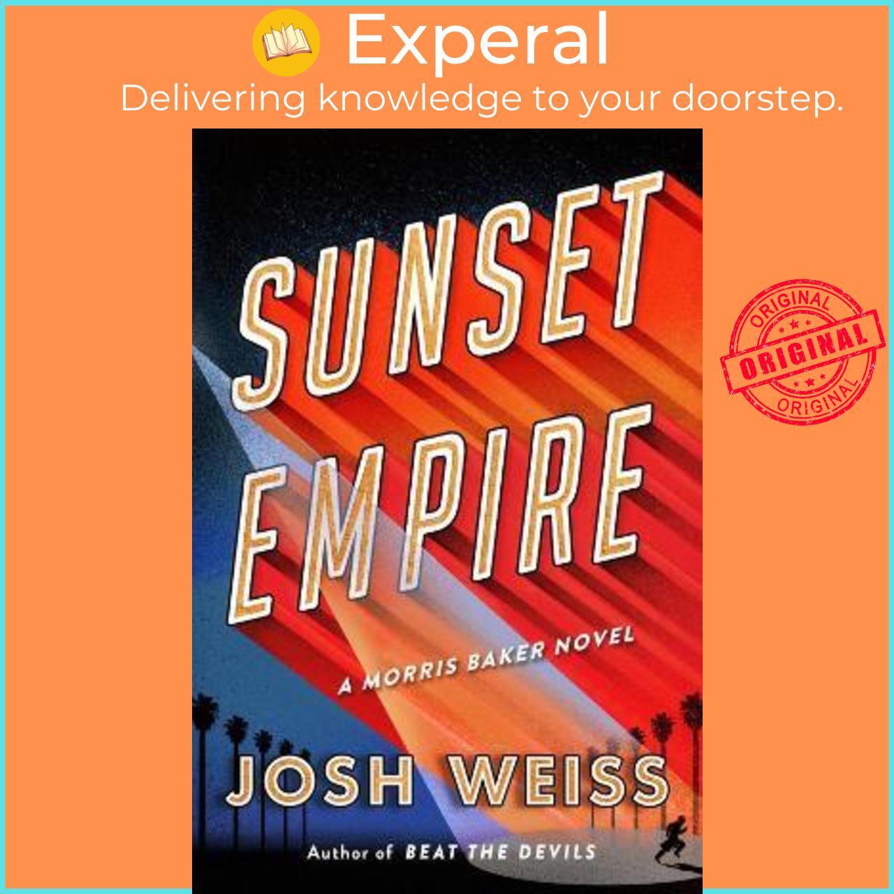 Sách - Sunset Empire by Josh Weiss (US edition, hardcover)