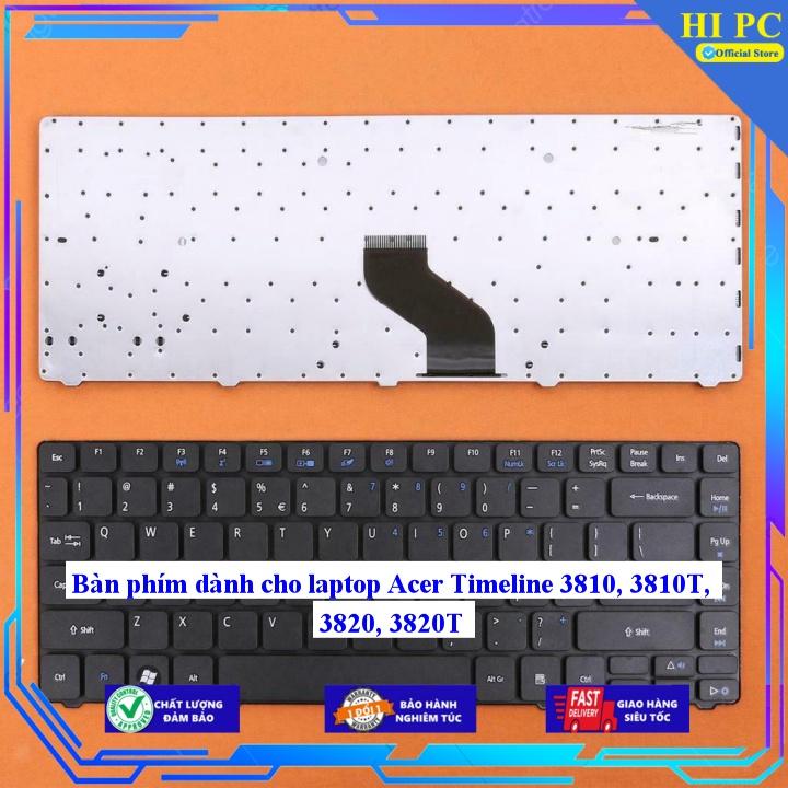 Bàn phím dành cho laptop Acer Timeline 3810 3810T 3820 3820T - Hàng Nhập Khẩu