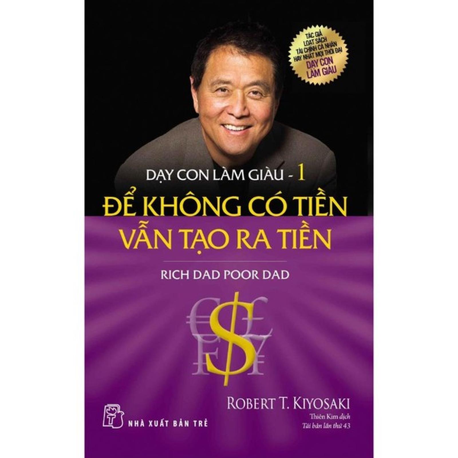 Dạy Con Làm Giàu 01 - Để Không Có Tiền Vẫn Tạo Ra Tiền - Bản Quyền