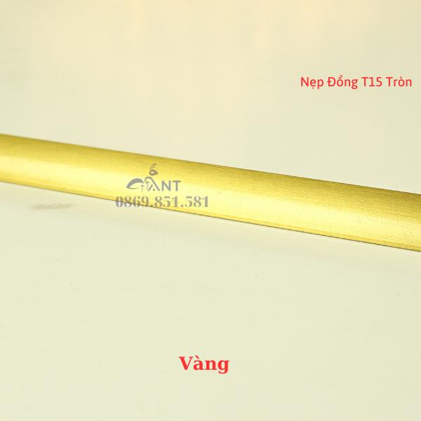 Nẹp Đồng T15 Tròn đủ màu, Nẹp đồng chống trơn, thanh dài 4m HỖ TRỢ CẮT THEO KÍCH THƯỚC