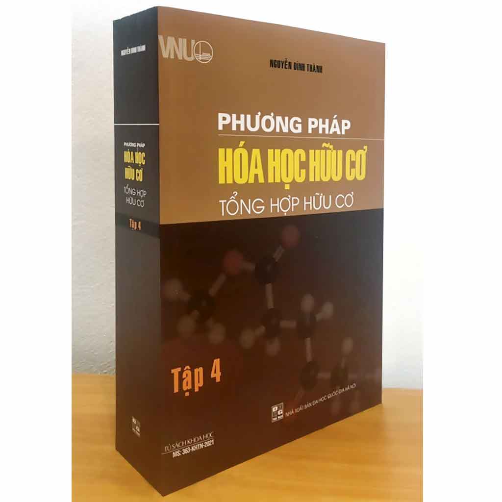 Phương Pháp Hóa Học Hữu Cơ Tập 4 - Tổng Hợp Hữu Cơ