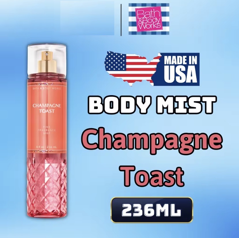 Body Mist Champagne Toast 236ml - Bath and Body Work Champagne Toast Chính Hãng
