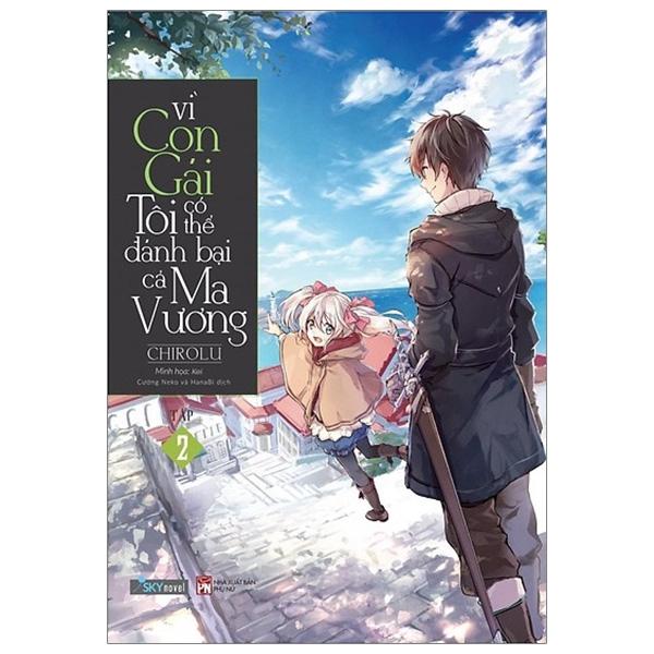Vì Con Gái Tôi Có Thể Đánh Bại Cả Ma Vương - Tập 2