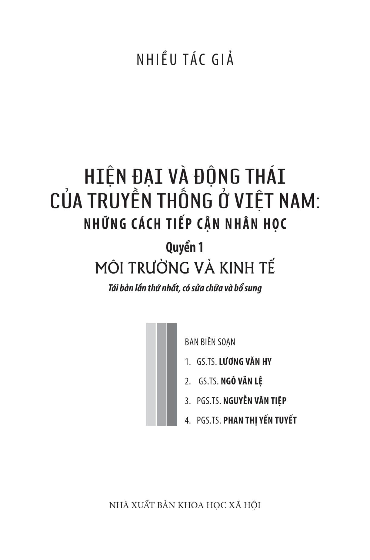 Hiện đại và động thái của truyền thông ở Việt Nam: Những cách tiếp cận nhân học Quyển 1: Môi trường và kinh tế