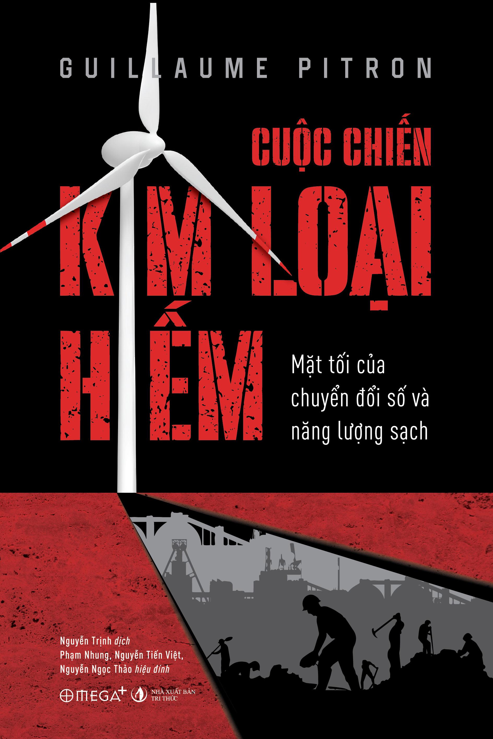 Sách - Cuộc Chiến Kim Loại Hiếm - Mặt Tối Của Chuyển Đổi Số Và Năng Lượng Sạch