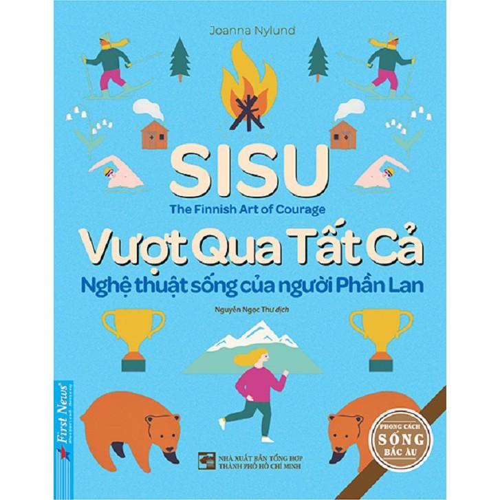 Sách - Combo Lagom Vừa Đủ + Sisu Vượt Qua Tất Cả + Hygge Hạnh Phúc Từ Những Điều Nhỏ Bé First News