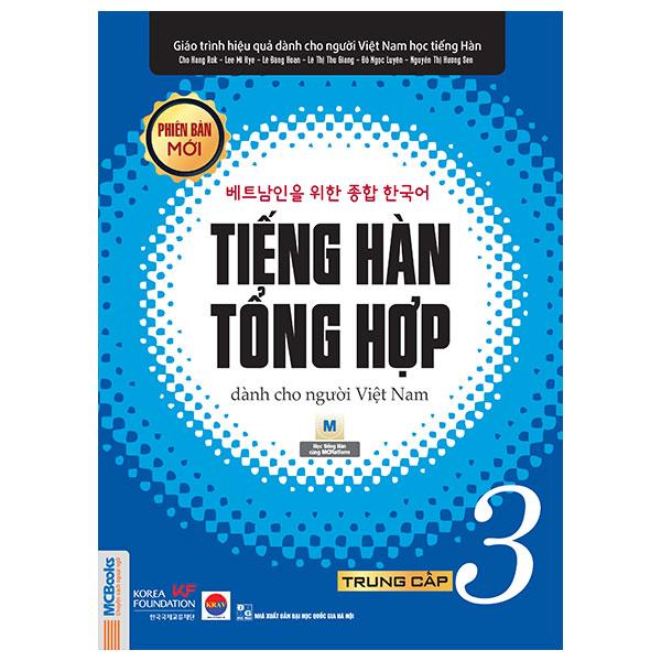 Sách - Tiếng Hàn Tổng hợp Dành Cho Người Việt Nam - Trung Cấp 3 (Tái Bản 2025)