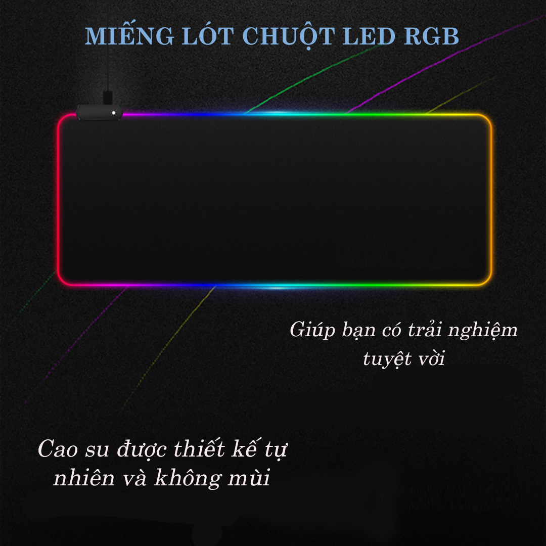 Miếng lót chuột LED RGB bàn di chuột led 7 màu đơn và 3 hiệu ứng ánh sáng chống trượt