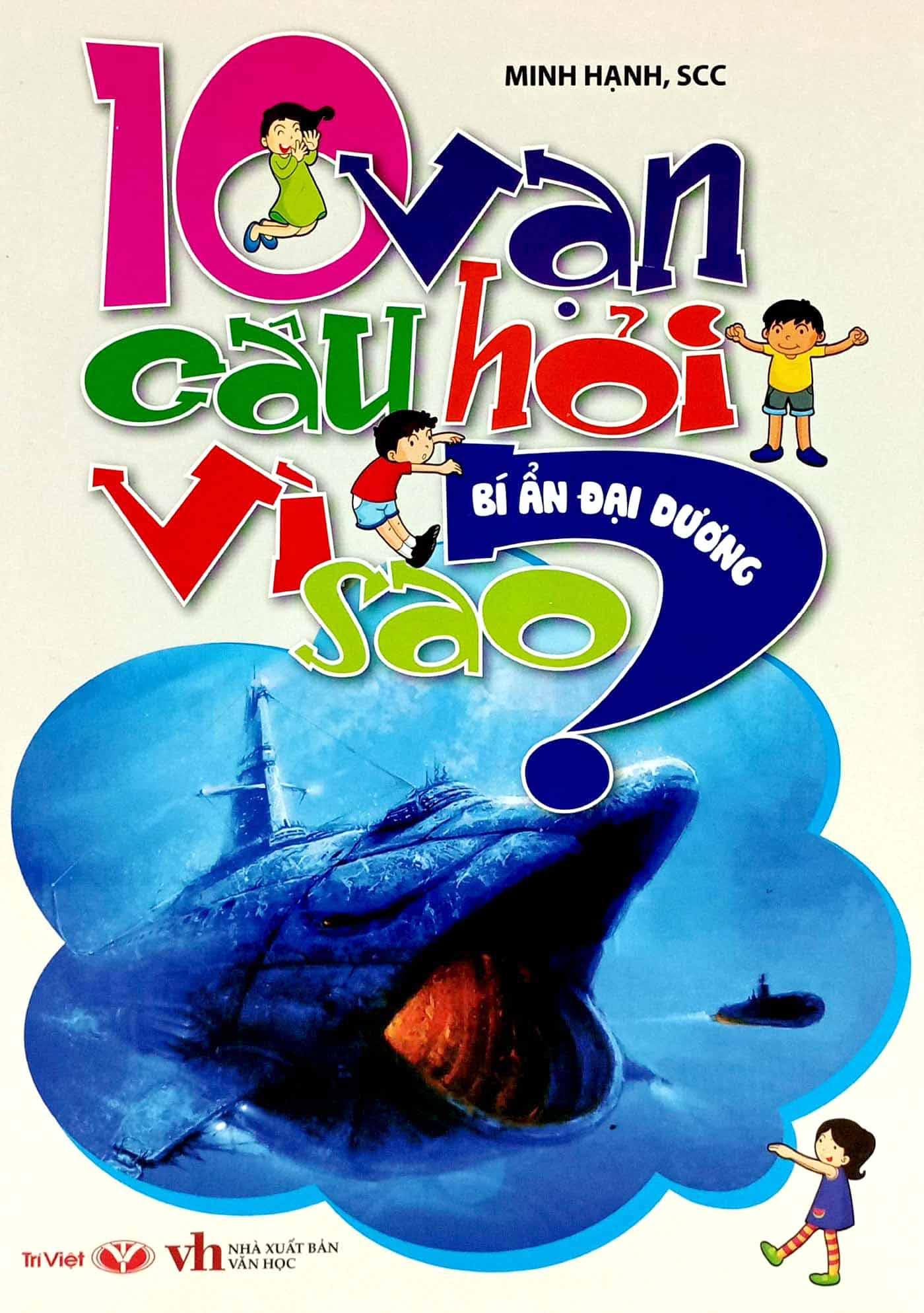 10 Vạn Câu Hỏi Vì Sao - Bí Ẩn Đại Dương