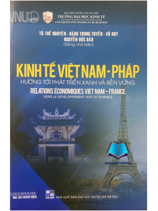 Sách - Kinh Tế Việt Nam – Pháp: Hướng Tới Phát Triển Xanh Và Bền Vững