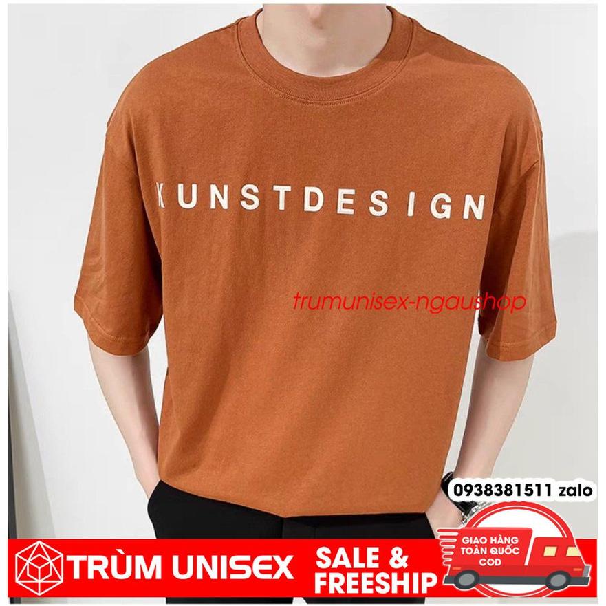 Áo phông nam áo thun form rộng unisex KUNSTDEN áo thật vải cotton đen trắng xám cam đất Trùm Unisex