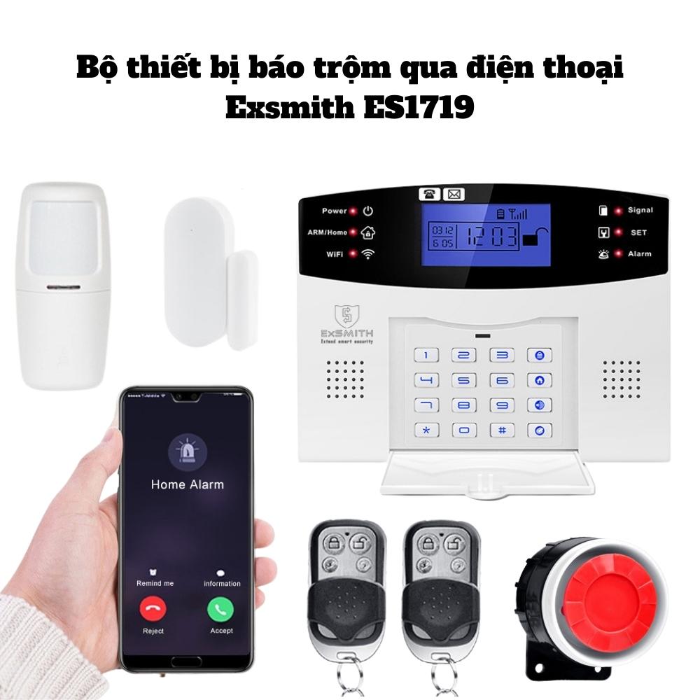 Bộ thiết bị báo trộm qua điện thoại trung tâm báo động chống trộm dùng sim + wifi Exsmith ES1719