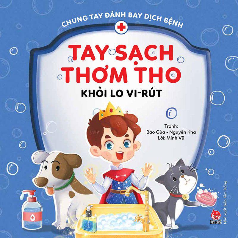 Chung Tay Đánh Bay Dịch Bệnh - Tay Sạch Thơm Tho Khỏi Lo Vi-rút