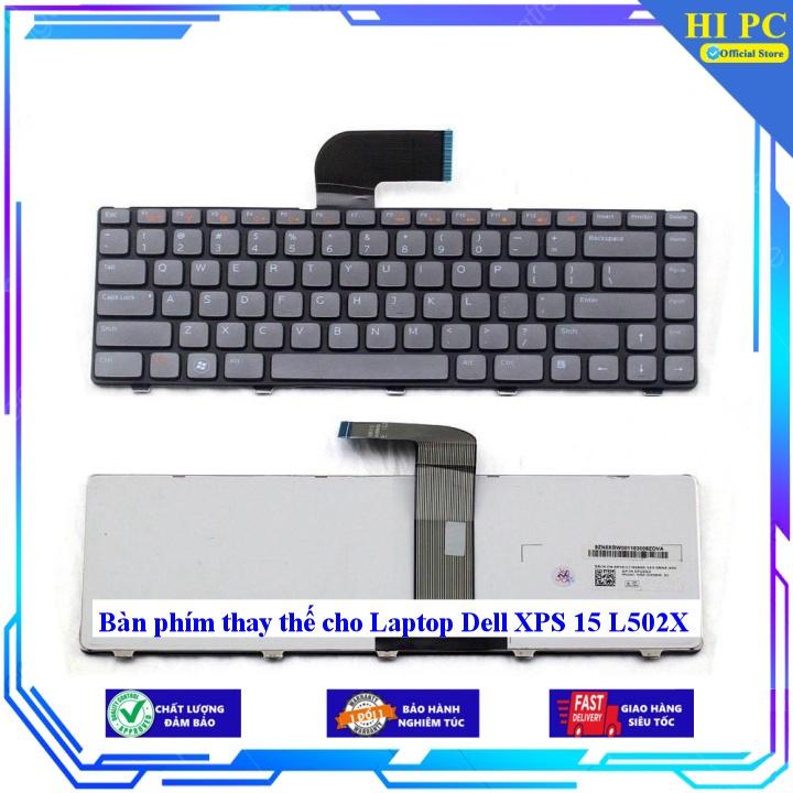 Bàn phím thay thế cho Laptop Dell XPS 15 L502X - Hàng Nhập Khẩu