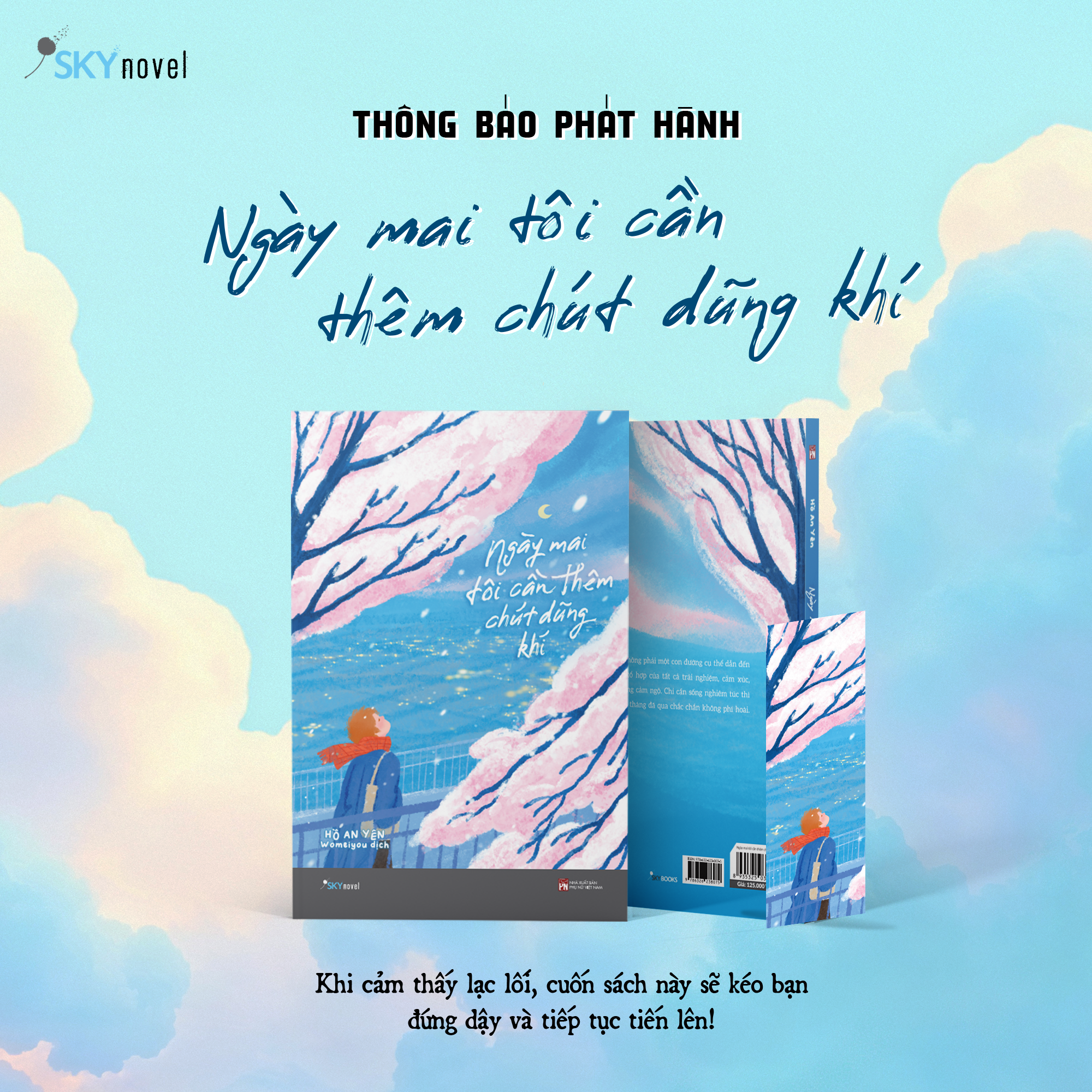 Sách Ngày Mai Tôi Cần Thêm Chút Dũng Khí