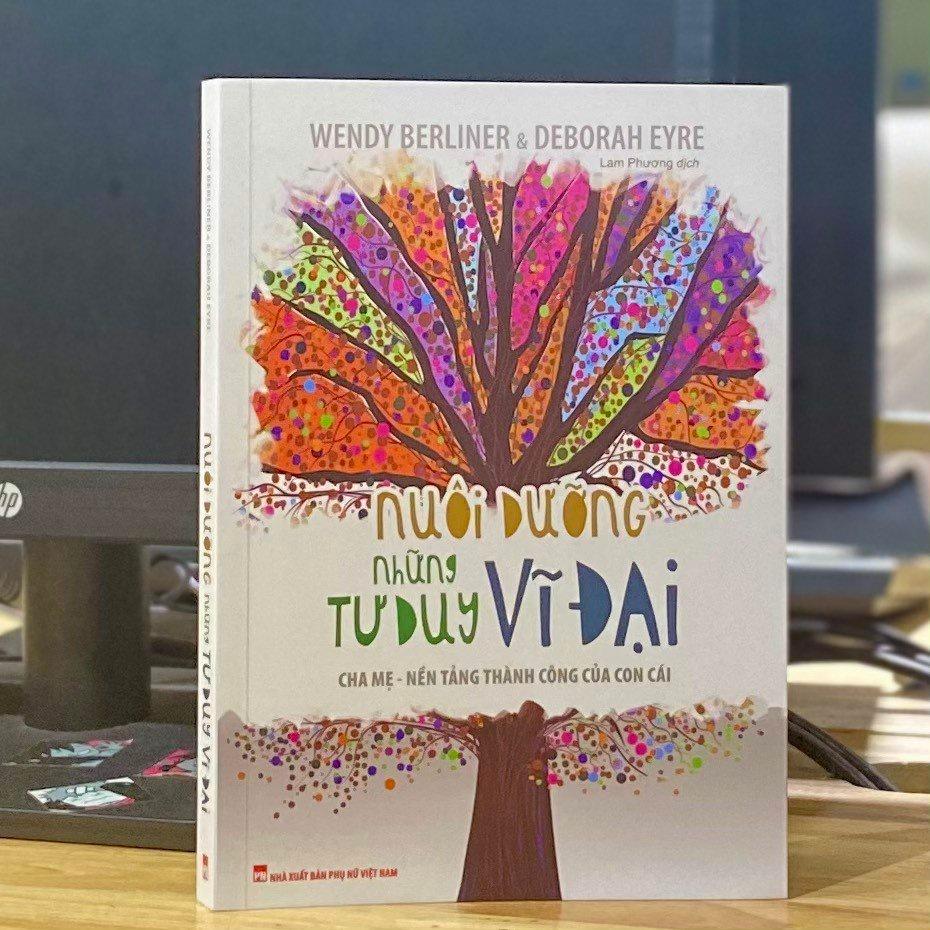 Nuôi Dưỡng Những Tư Duy Vĩ Đại - Cha Mẹ Là Nền Tảng Thành Công Của Con - Bản Quyền