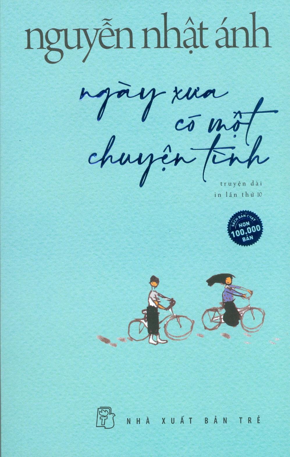 Ngày Xưa Có Một Chuyện Tình (Tái Bản)