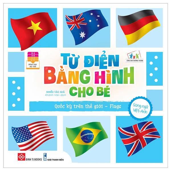 Từ Điển Bằng Hình Cho Bé - Quốc Kỳ Trên Thế Giới - Flags