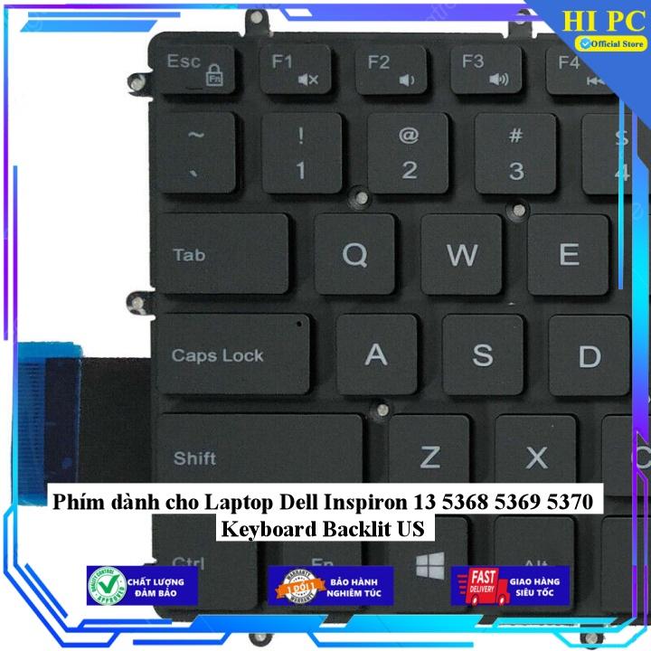 Phím dành cho Laptop Dell Inspiron 13 5368 5369 5370 Keyboard Backlit US - Hàng Nhập Khẩu