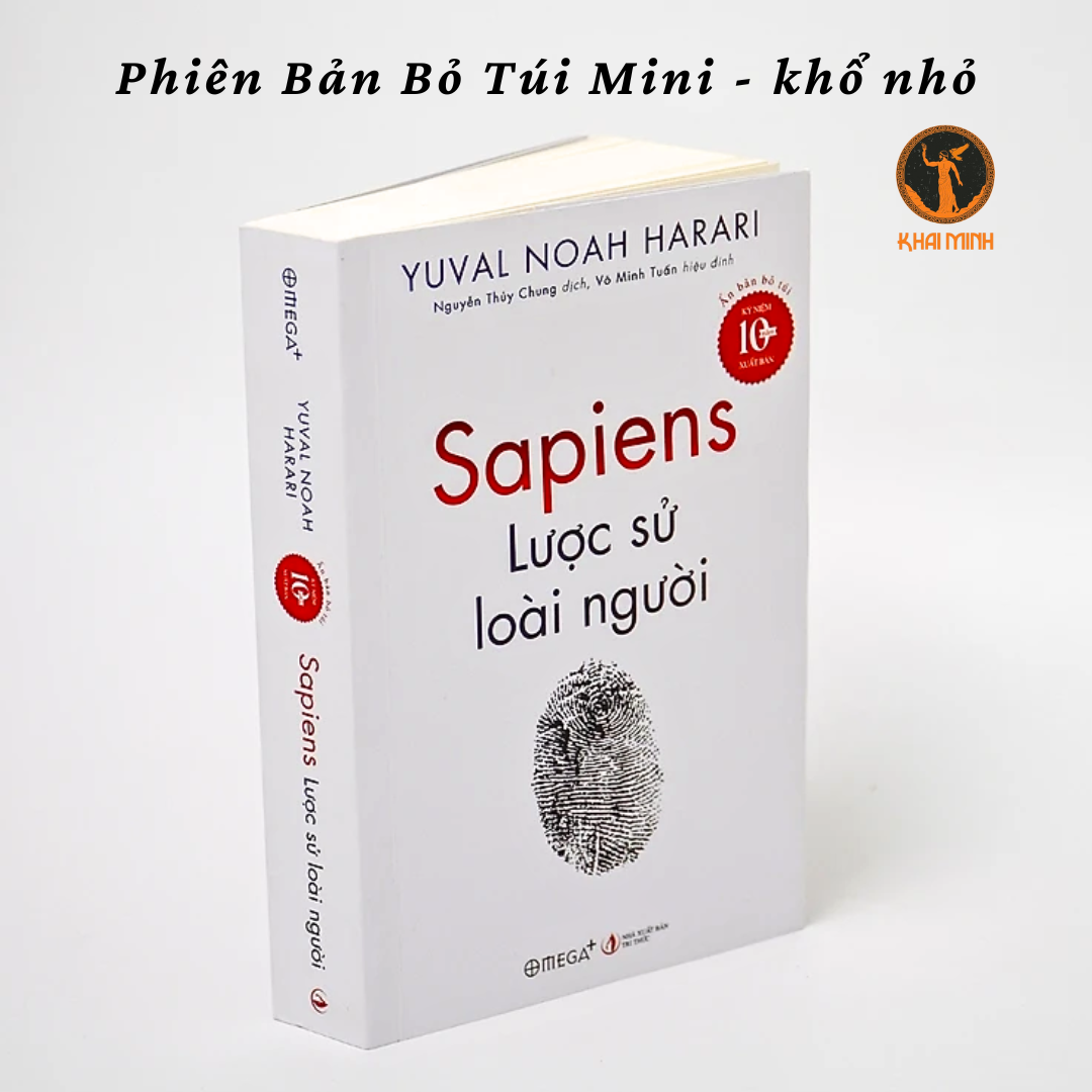 Sapiens - Lược Sử Loài Người - Yuval Noah Harari (Phiên Bản Bỏ Túi Mini, khổ nhỏ, bìa mềm)