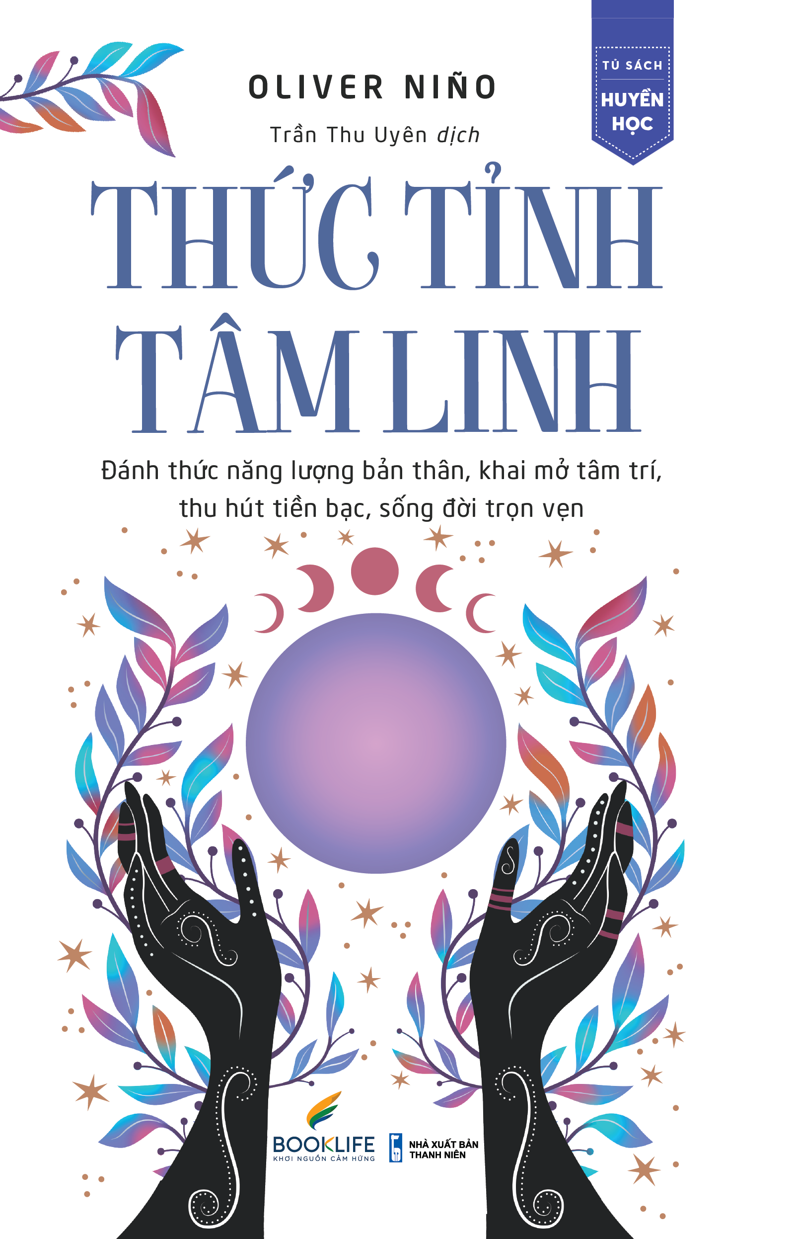 Sách - Thức Tỉnh Tâm Linh - Oliver Nino