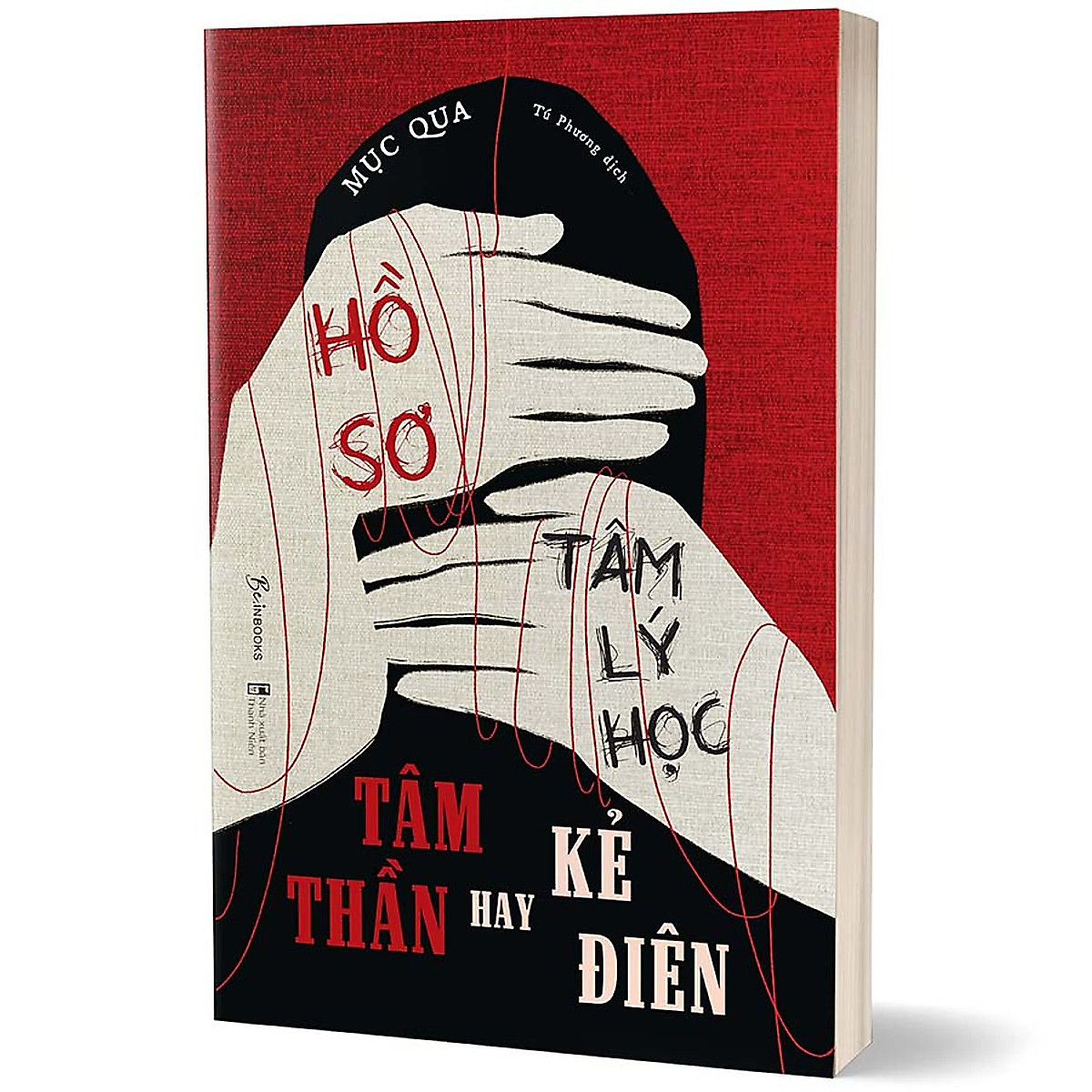 Sách AZ - Hồ Sơ Tâm Lý Học - Tâm Thần Hay Kẻ Điên